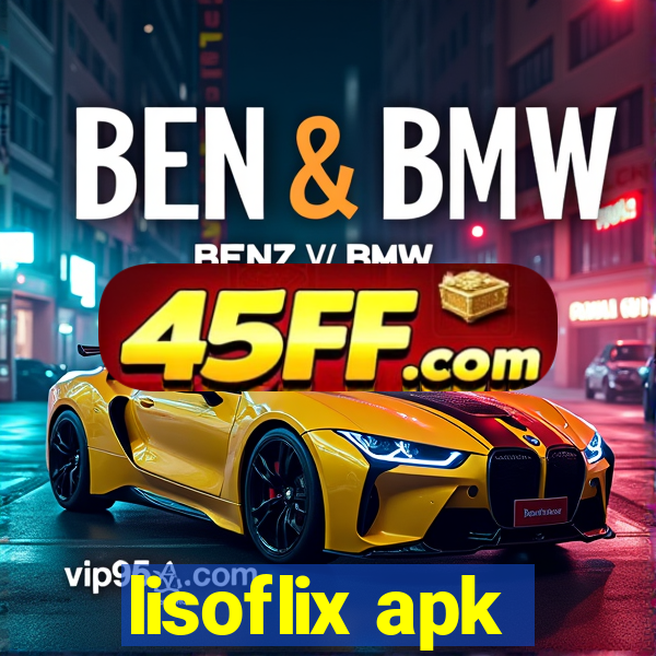 lisoflix apk